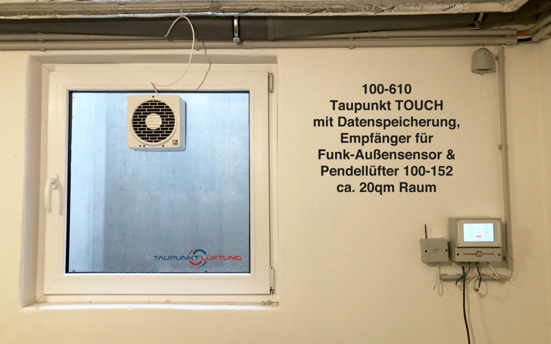 Keller mit Pendellüfter im Fenster und Taupunkt Lüftung TOUCH